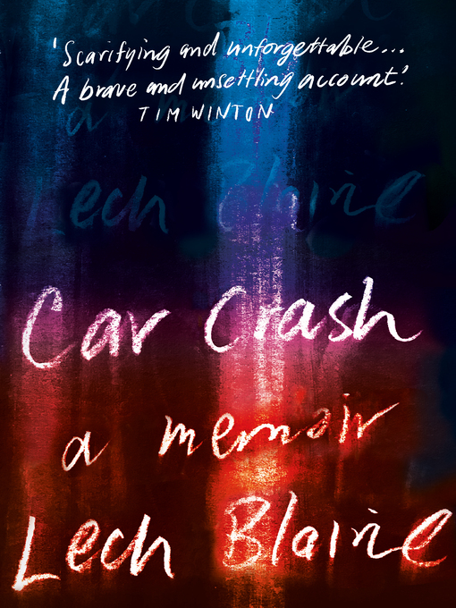 Title details for Car Crash by Lech Blaine - Available